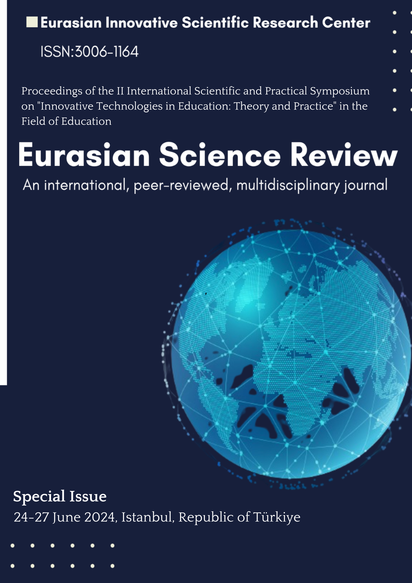 					View Vol. 2 No. 6 (2024): Proceedings of the II International Scientific and Practical Symposium on "Innovative Technologies in Education: Theory and Practice" in the Field of Education
				